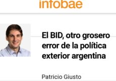 Columna en Infobae sobre la Argentina y el BID
